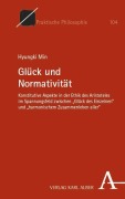 Cover-Bild zum Titel 'Glück und Normativität' von 'Hyungki Min'