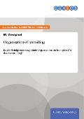 Cover-Bild zum Titel 'Organisations-Controlling' von 'M. Westphal'