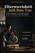 Cover-Bild zum Titel 'Elternweisheit mit Sun Tzu' von 'David Kronberg'