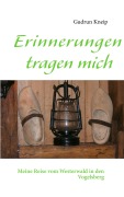 Cover-Bild zum Titel 'Erinnerungen tragen mich' von 'Gudrun Kneip'