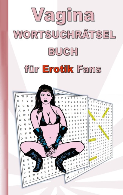 VAGINA Wortsuchrätsel Buch für EROTIK Fans - Anna Lana