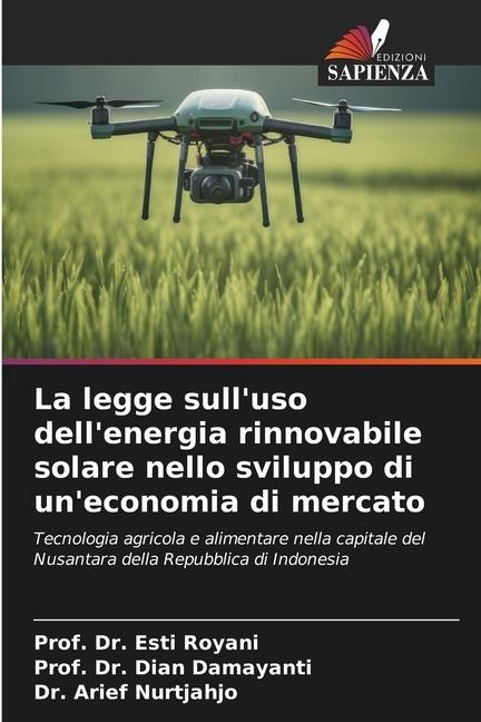 La legge sull'uso dell'energia rinnovabile solare nello sviluppo di un'economia di mercato - Esti Royani, Dian Damayanti, Arief Nurtjahjo