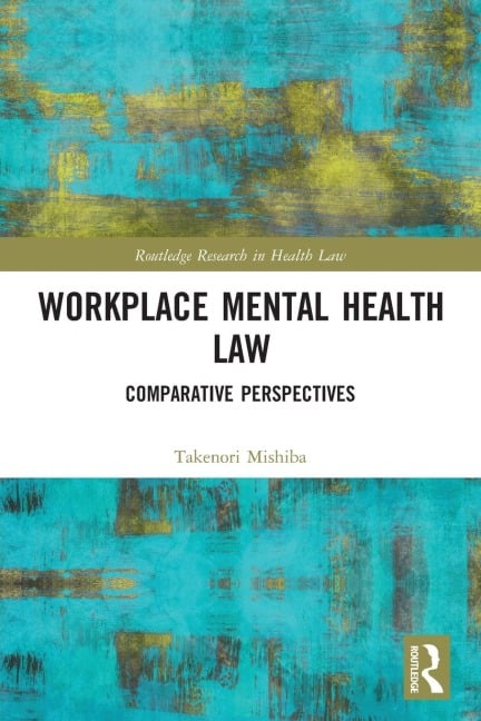 Workplace Mental Health Law - Takenori Mishiba