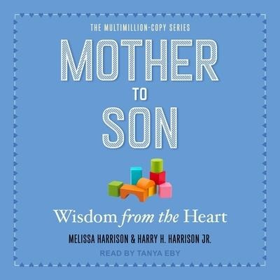 Mother to Son - Melissa Harrison, Harry Harrison, Harry H Harrison