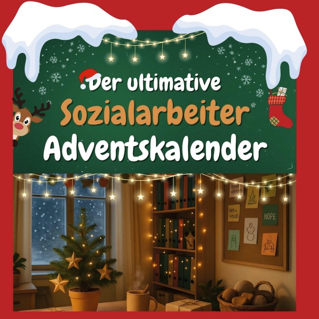 Der ultimative Sozialarbeiter-Adventskalender - Elias Vogel