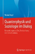 Cover-Bild zum Titel 'Quantenphysik und Soziologie im Dialog' von 'Werner Vogd'