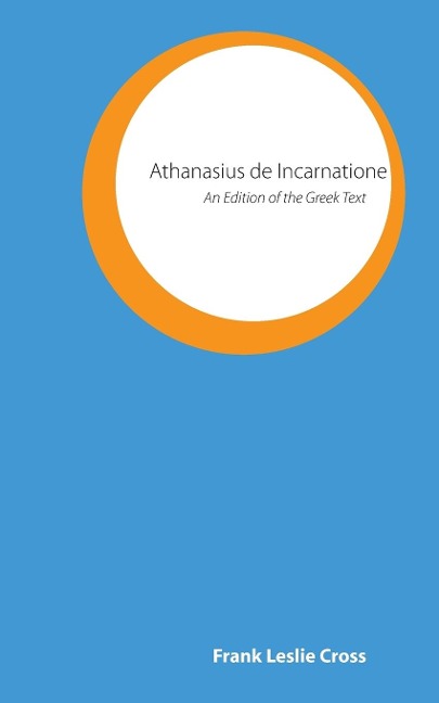 Athanasius de Incarnatione - Frank Leslie Cross