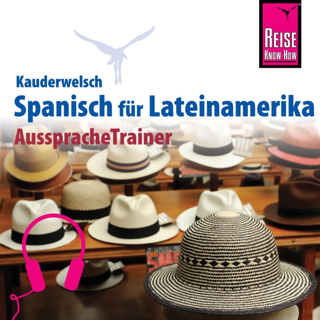Reise Know-How Kauderwelsch AusspracheTrainer Spanisch für Lateinamerika - Vicente Celi-Kresling