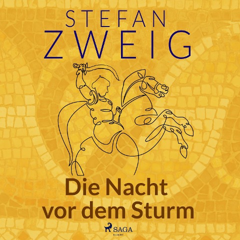 Die Nacht vor dem Sturm - Stefan Zweig