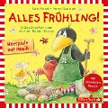 Alles Frühling!: Alles Freunde!, Alles wächst!, Alles gefärbt! (Kleiner Rabe Socke ) - Nele Moost, Annet Rudolph