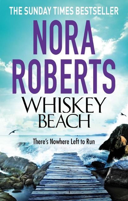 Whiskey Beach - Nora Roberts