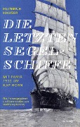 Cover-Bild zum Titel 'Die letzten Segelschiffe' von 'Heinrich Hauser'