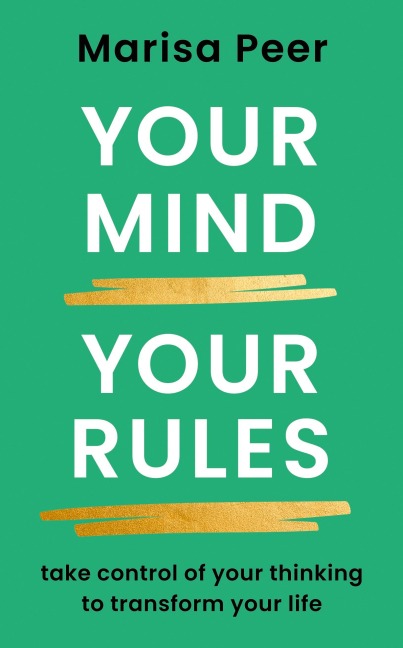 Your Mind, Your Rules - Marisa Peer