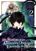 Cover-Bild zum Titel 'My Status as an Assassin Obviously Exceeds the Hero's (Manga) Vol. 2' von 'Matsuri Akai'