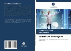 Künstliche Intelligenz - Krishnaprasad L., Manisha Rai