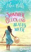 Cover-Bild zum Titel 'Sommer, Glück und blaues Meer' von 'Lilac Mills'