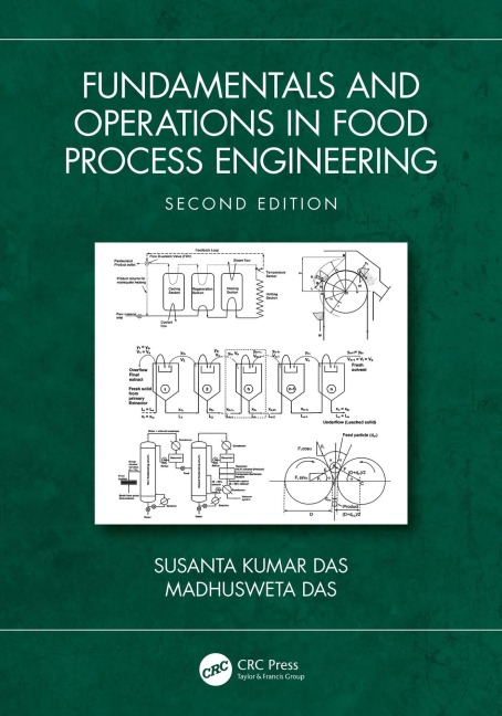 Fundamentals and Operations in Food Process Engineering - Susanta Kumar Das, Madhusweta Das