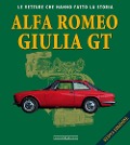 Cover-Bild zum Titel 'Alfa Romeo Giulietta GT' von 'Gaetano Derosa, Brizio Pignacca'