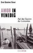 Cover-Bild zum Titel 'Amor in Venedig' von 'Eva Gesine Baur'