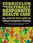Cover-Bild zum Titel 'Curriculum for Culturally Responsive Health Care' von 'Jeffrey Ring, Suzanne Mitchell, Julie Nyquist'