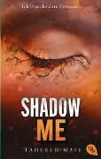 Cover-Bild zum Titel 'Shadow Me' von 'Tahereh Mafi'