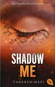Cover-Bild zum Titel 'Shadow Me' von 'Tahereh Mafi'