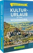 Cover-Bild zum Titel 'Camperglück  Kultur-Urlaub mit dem Wohnmobil' von 'Corinna Harder'