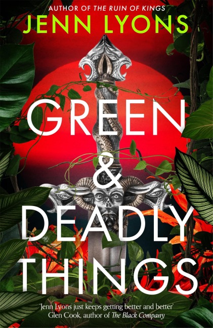 Green and Deadly Things - Jenn Lyons