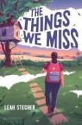 Cover-Bild zum Titel 'The Things We Miss' von 'Leah Stecher'