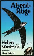 Cover-Bild zum Titel 'Abendflüge' von 'Helen Macdonald'