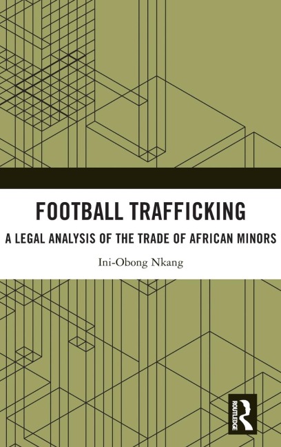 Football Trafficking - Ini-Obong Nkang