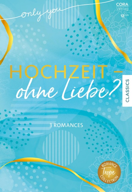 Only You Band 19 - Kim Lawrence, Kate Walker, Jessica Hart