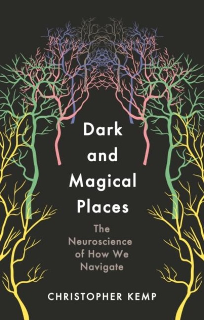 Dark and Magical Places - Christopher Kemp