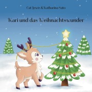 Cover-Bild zum Titel 'Kari und das Weihnachtswunder' von 'Cat Lewis, Katharina Sato'
