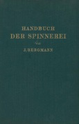 Cover-Bild zum Titel 'Handbuch der Spinnerei' von 'A. Lüdicke, Josef Bergmann'