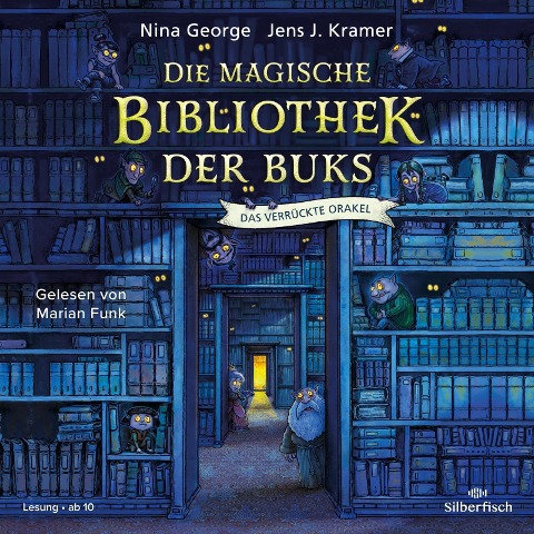 Die magische Bibliothek der Buks 1: Das verrückte Orakel - Nina George, Jens J. Kramer