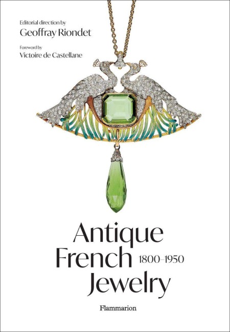 Antique French Jewelry: 1800-1950 - Geoffray Riondet