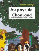 Cover-Bild zum Titel 'Au pays de Chonland' von 'MirabelleC. Vomscheid'