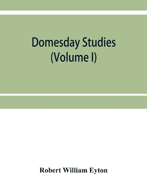 Domesday studies - Robert William Eyton