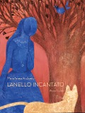 Cover-Bild zum Titel 'L' anello incantato' von 'Maria Teresa Andruetto'