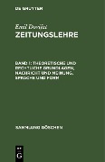 Cover-Bild zum Titel 'Theoretische und rechtliche Grundlagen, Nachricht und Meinung, Sprache und Form' von 'Emil Dovifat'