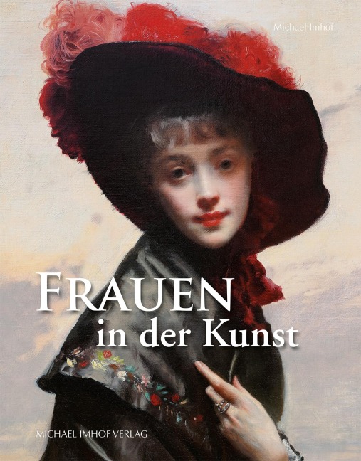 Die Frau in der Kunst - Michael Imhof