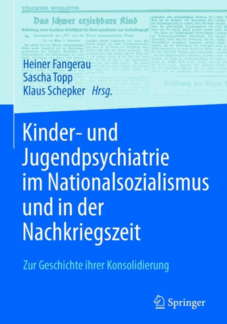 Kinder- und Jugendpsychiatrie im Nationalsozialismus und in der Nachkriegszeit - 