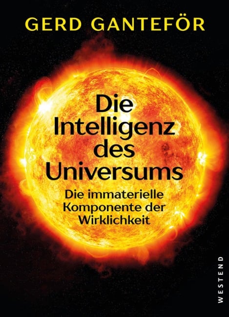 Die Intelligenz des Universums - Gerd Ganteför