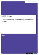 Cover-Bild zum Titel 'The Controversy Surrounding Affirmative Action' von 'Patrick Kimuyu'