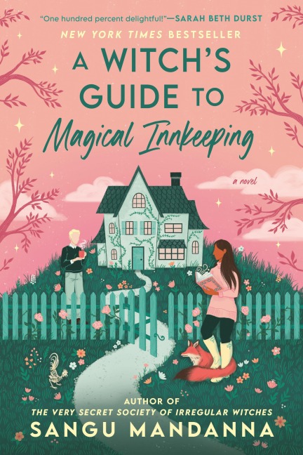 A Witch's Guide to Magical Innkeeping - Sangu Mandanna