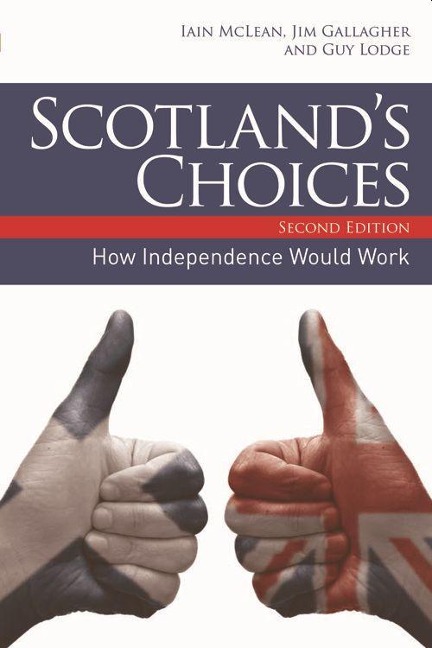 Scotland's Choices - Iain Mclean, Jim Gallagher, Guy Lodge