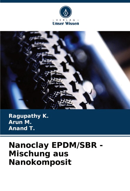Nanoclay EPDM/SBR - Mischung aus Nanokomposit - Ragupathy K., Arun M., Anand T.