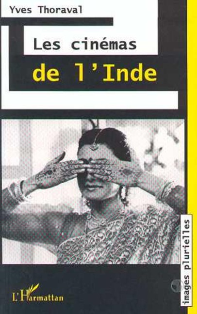 Les Cinémas de l'Inde - Thoraval