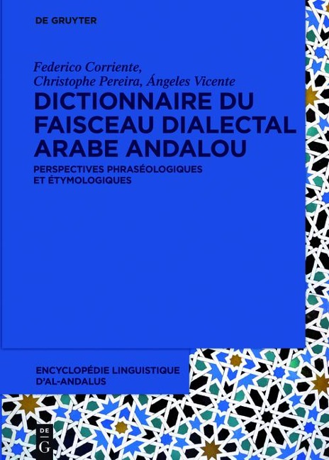 Dictionnaire du faisceau dialectal arabe andalou - 